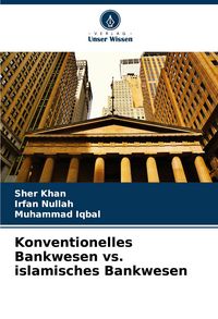 Produktbild: Konventionelles Bankwesen vs. islamisches Bankwesen