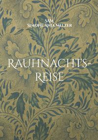 Produktbild: Rauhnachts-Reise