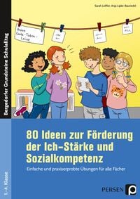 Produktbild: 80 Ideen zur F&ouml;rderung d. Ich-St&auml;rke & Sozialkomp.