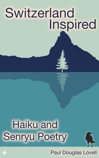 Produktbild: Switzerland Inspired: Haiku and Senryu Poetry