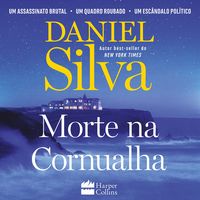 Produktbild: Morte na Cornualha &ndash;&nbsp;O restaurador e espi&atilde;o Gabriel Allon busca um quadro perdido de Picasso numa trama eletrizante