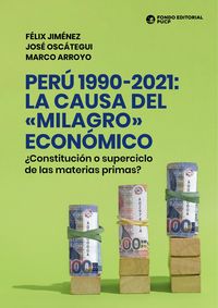 Produktbild: Per&uacute; 1990-2021: la causa del &laquo;milagro&raquo; econ&oacute;mico