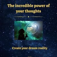 Produktbild: The Incredible Power of Your Thoughts