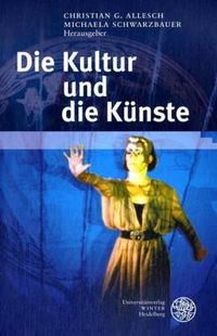 Produktbild: Die Kultur und die K&uuml;nste