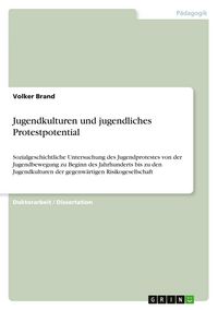 Produktbild: Jugendkulturen und jugendliches Protestpotential