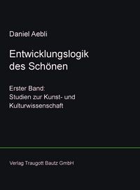 Produktbild: Entwicklungslogik des Sch&ouml;nen