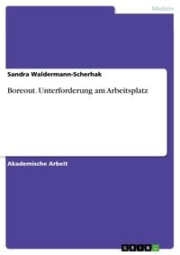 Produktbild: Boreout. Unterforderung am Arbeitsplatz