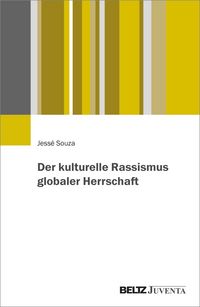 Produktbild: Der kulturelle Rassismus globaler Herrschaft