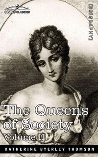 Produktbild: The Queens of Society - In Two Volumes, Vol. II