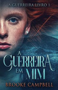 Produktbild: A Guerreira Em Mim