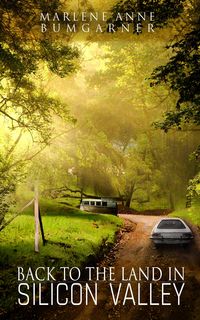 Produktbild: Back to the Land in Silicon Valley