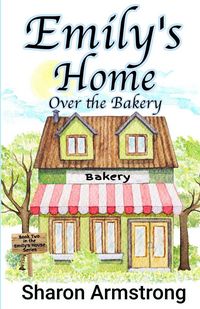 Produktbild: Emily's Home Over the Bakery