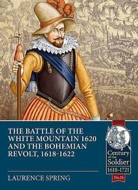 Produktbild: The Battle of the White Mountain 1620 and the Bohemian Revolt, 1618-1622