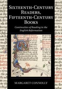 Produktbild: Sixteenth-Century Readers, Fifteenth-Century Books
