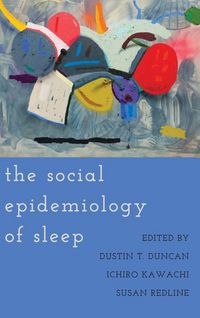 Produktbild: The Social Epidemiology of Sleep