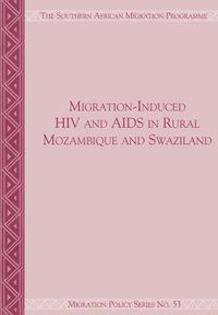 Produktbild: Migration-Induced HIV and AIDS in Rural Mozambique and Swaziland