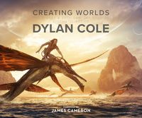 Produktbild: Creating Worlds: The Disney and 20th Century Studios Cinematic Art of Dylan Cole