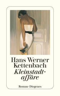 Bild vom Artikel Kleinstadtaffäre vom Autor Hans Werner Kettenbach