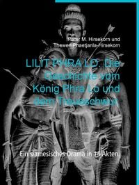 Produktbild: LILIT PHRA LO. Die Geschichte vom K&ouml;nig Phra Lo und dem Treueschwur.