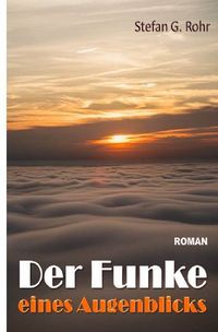 Produktbild: Der Funke eines Augenblicks