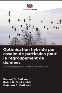 Produktbild: Optimisation hybride par essaim de particules pour le regroupement de donn&eacute;es