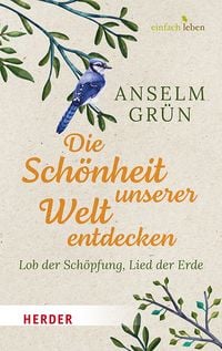 Produktbild: Die Sch&ouml;nheit unserer Welt entdecken