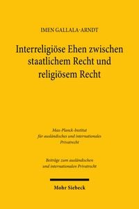 Produktbild: Interreligi&ouml;se Ehen zwischen staatlichem Recht und religi&ouml;sem Recht