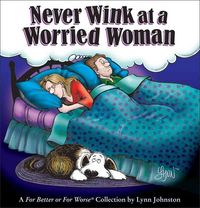Produktbild: Never Wink At a Worried Woman