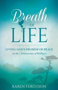 Produktbild: Breath of Life: Living God's Promise of Peace in the 7 Dimensions of Wellness