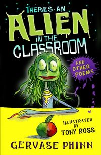 Produktbild: Phinn, G: There's an Alien in the Classroom - and Other Poem