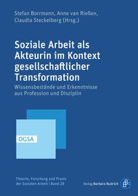Produktbild: Soziale Arbeit als Akteurin im Kontext gesellschaftlicher Transformation