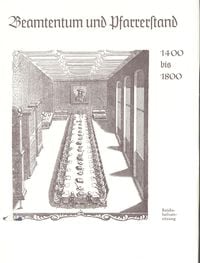Produktbild: Deutsche F&uuml;hrungsschichten in der Neuzeit / Beamtentum und Pfarrerstand 1400-1800