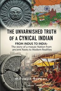 Produktbild: The Unvarnished Truth of a Cynical Indian