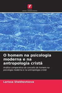 Produktbild: O homem na psicologia moderna e na antropologia crist&atilde;