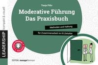 Produktbild: Moderative F&uuml;hrung: Das Praxisbuch