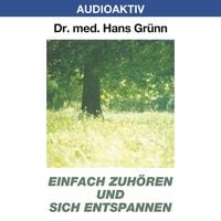 Produktbild: Einfach zuh&ouml;ren und sich entspannen