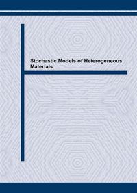 Produktbild: Stochastic Models of Heterogeneous Materials