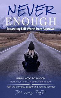 Produktbild: Never Enough: Separating Self-Worth from Approval