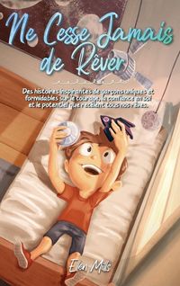 Produktbild: Ne Cesse Jamais de R&ecirc;ver