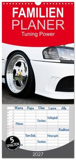 Produktbild: Familienplaner 2027 - Tuning Power mit 5 Spalten (Wandkalender, 21 x 45 cm) CALVENDO