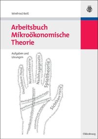 Produktbild: Arbeitsbuch Mikro&ouml;konomische Theorie