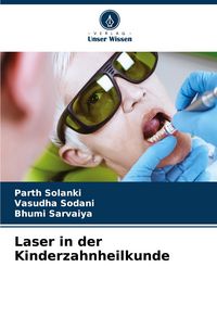 Produktbild: Laser in der Kinderzahnheilkunde