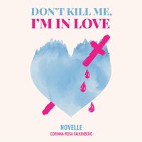 Produktbild: Don't kill me I'm in love