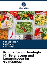 Produktbild: Produktionstechnologie f&uuml;r Solanaceen und Leguminosen im Gem&uuml;sebau