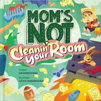 Produktbild: Mom's Not Cleanin' Your Room