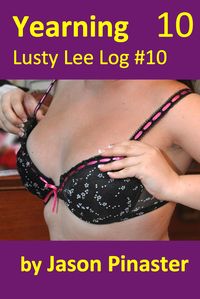 Produktbild: Yearning, Lusty Lee Log #10 (Lusty Lee's Logs, #12)
