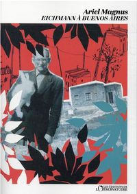 Produktbild: Eichmann &agrave; Buenos Aires