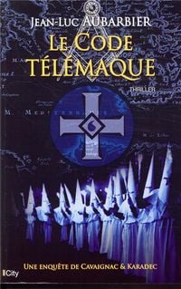 Produktbild: Le code T&eacute;l&eacute;maque. Une enqu&ecirc;te de Cavaignac & Karadec