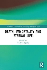 Produktbild: Death, Immortality, and Eternal Life