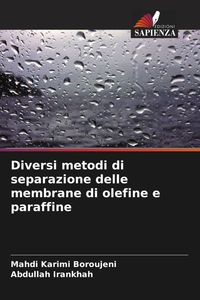 Produktbild: Diversi metodi di separazione delle membrane di olefine e paraffine